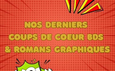 Nos derniers coups de coeur chez les romans graphiques