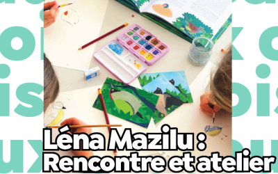 [Dédicace] Léna Mazilu à la médiathèque La Chouette