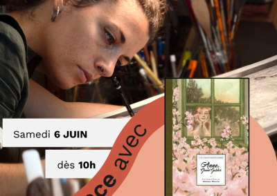 [Dédicace] Anne de Green Gables avec Adeline Martin