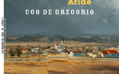 Aride de Ugo de Gregorio – Editions La Manufacture de livres